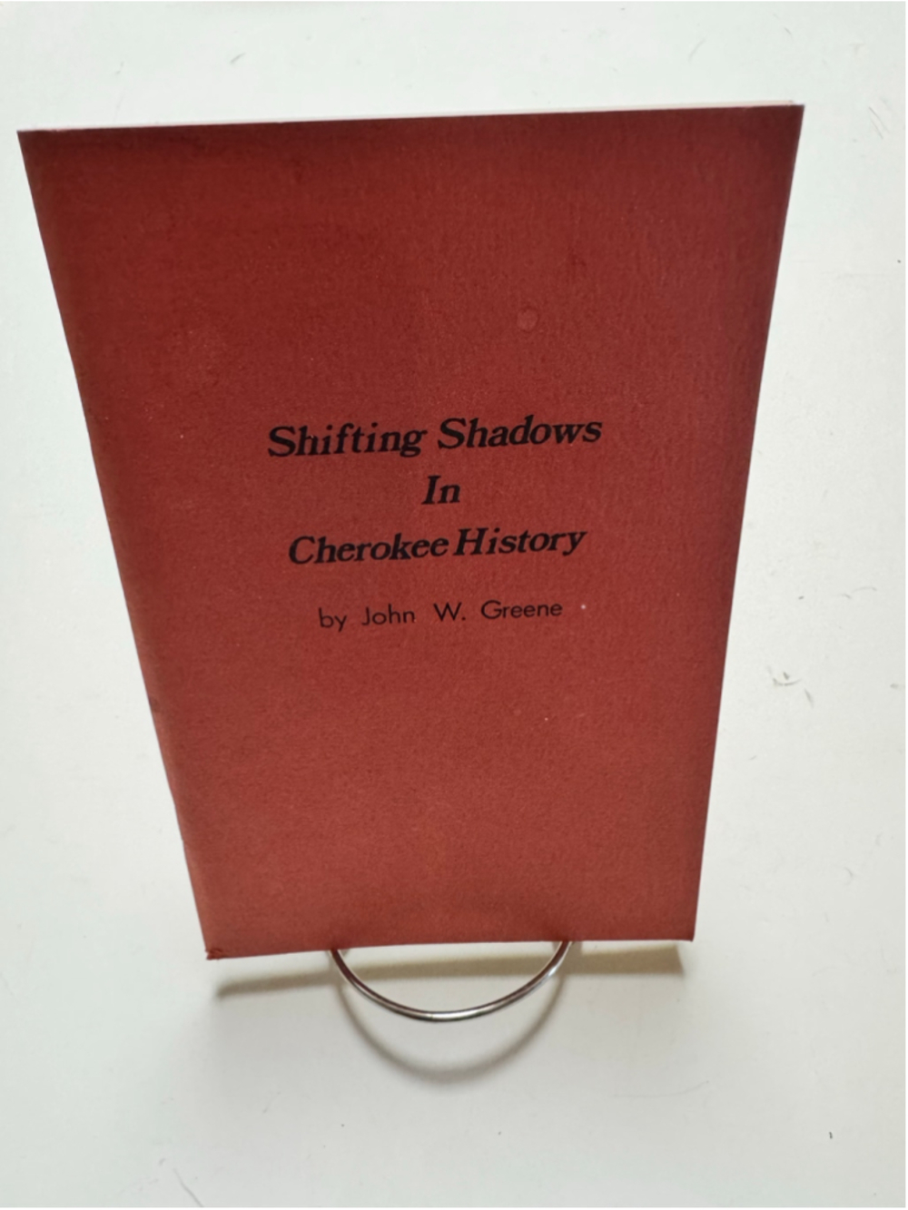 Shifting Shadows in Cherokee History by John W. Greene (1986, Paperback)